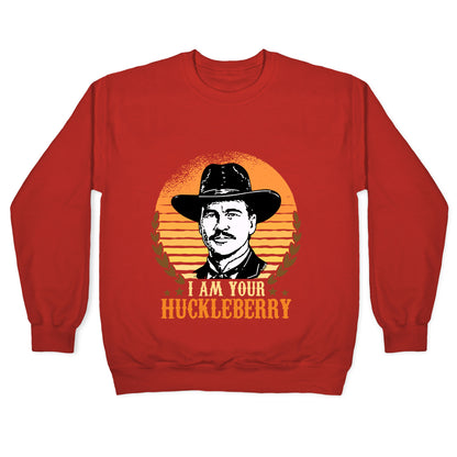 Im Your Huckleberry Crewneck Sweatshirt
