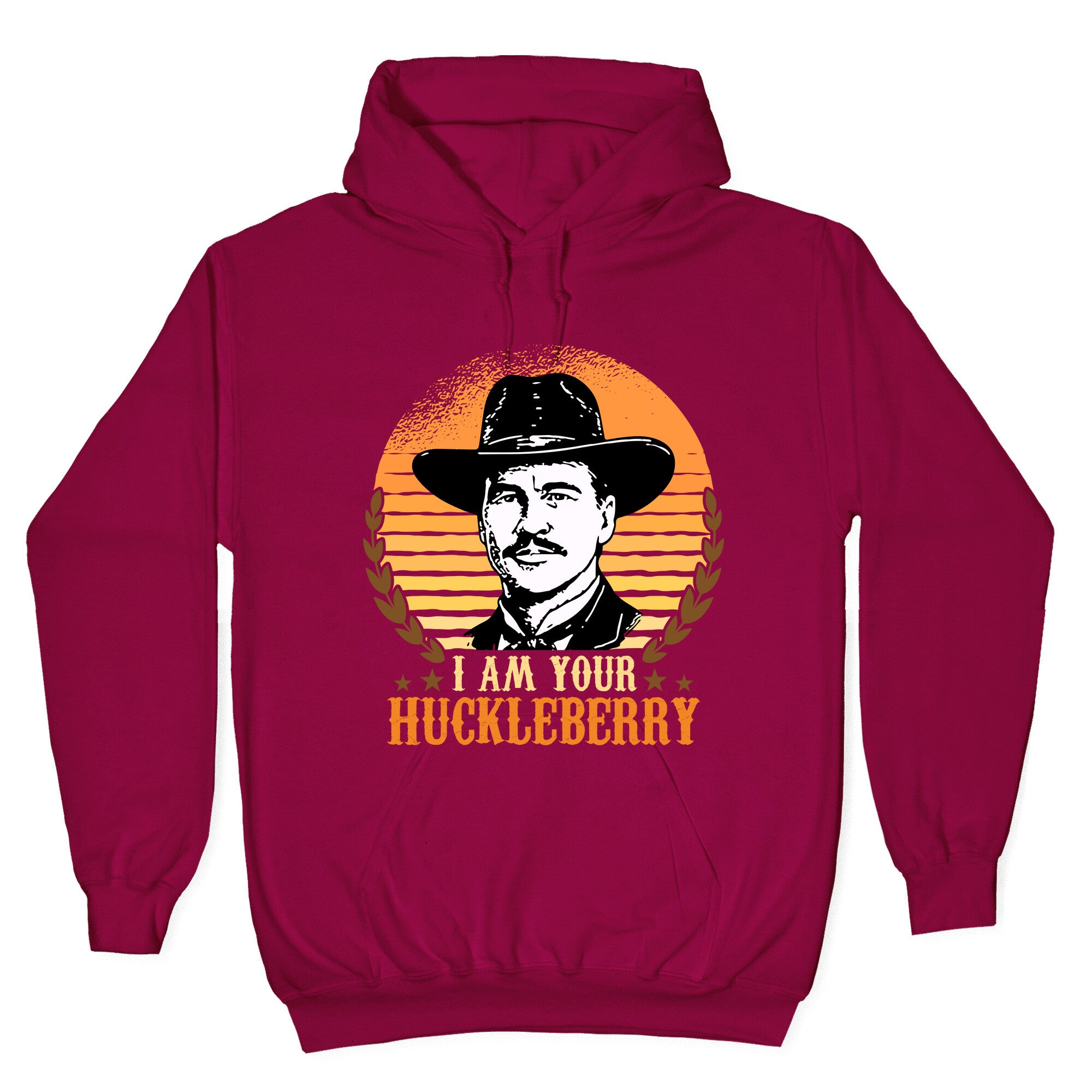 Im Your Huckleberry Hoodie