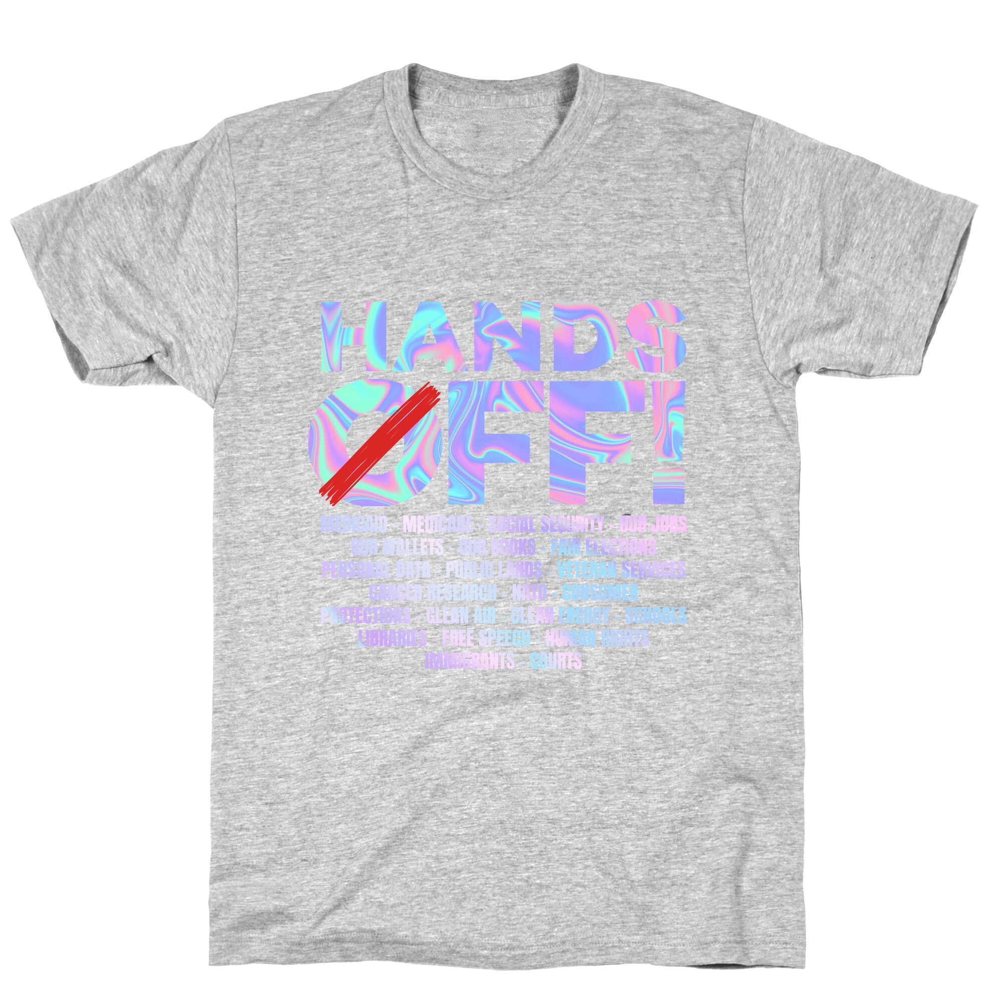 Hands Off Protest T-Shirt