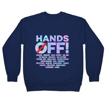 Hands Off Protest Crewneck Sweatshirt