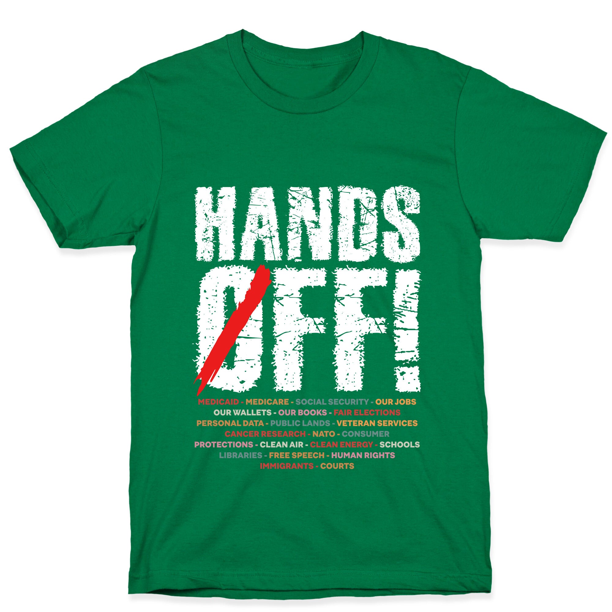 Hands Off Political Protest T-Shirt