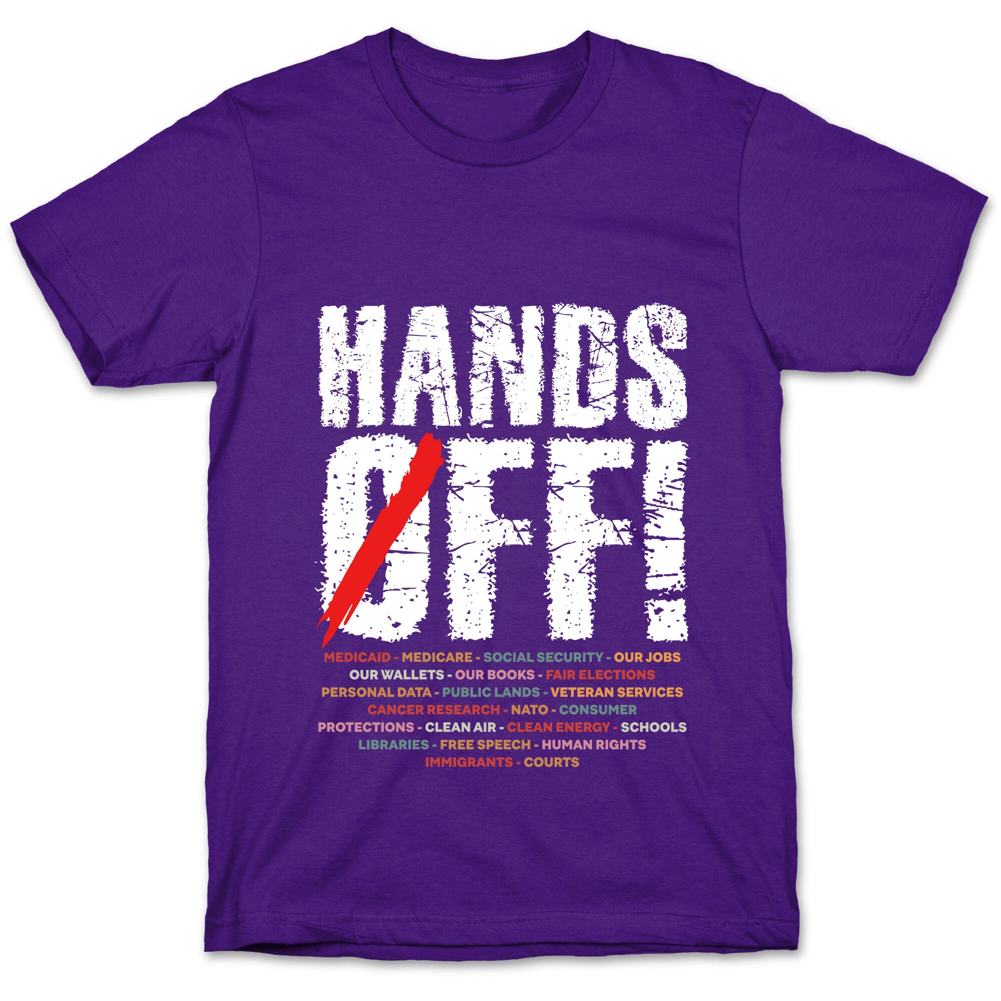 Hands Off Political Protest T-Shirt