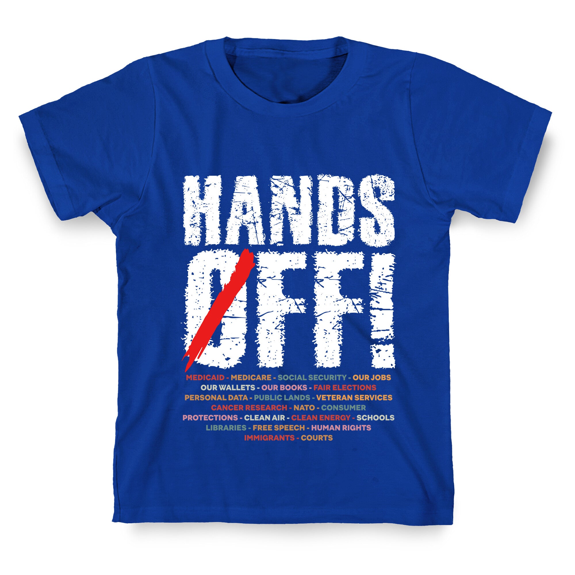 Hands Off Political Protest T-Shirt