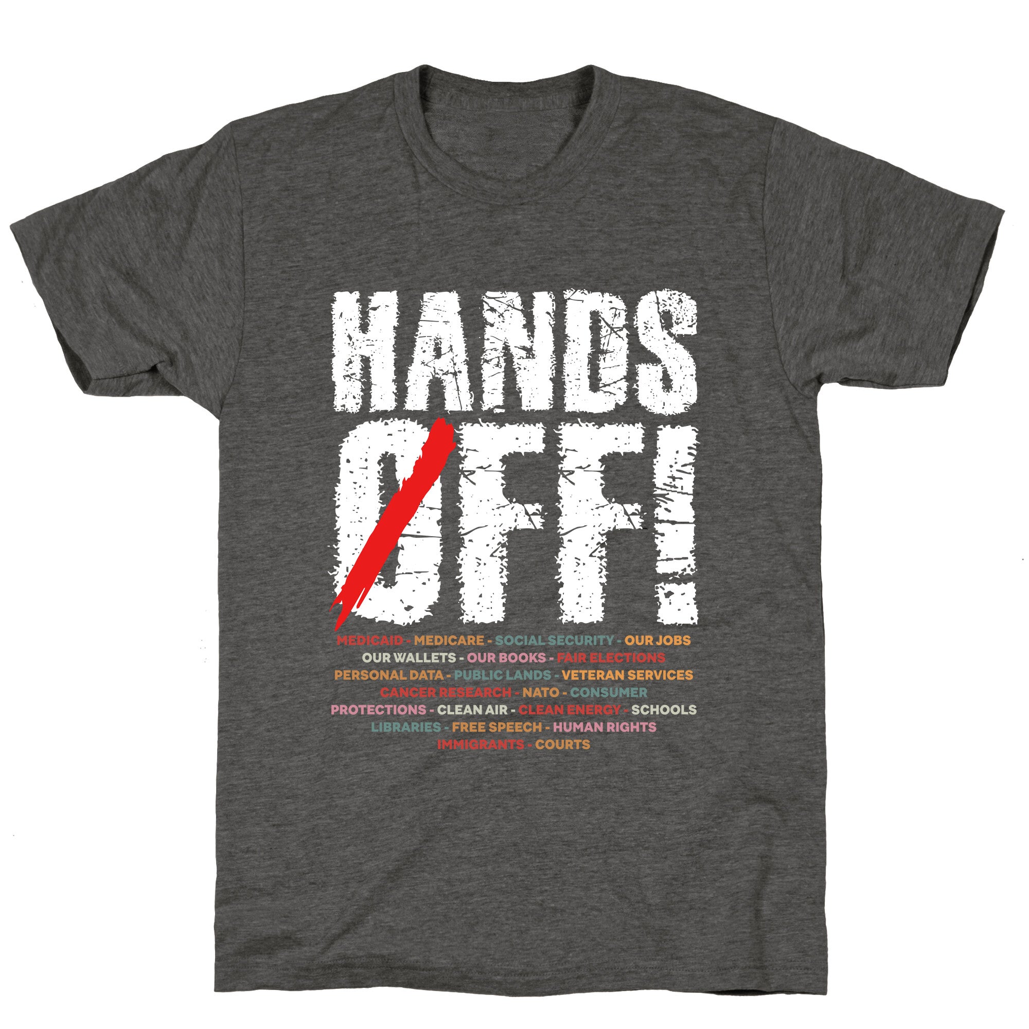 Hands Off Political Protest Unisex Triblend Tee