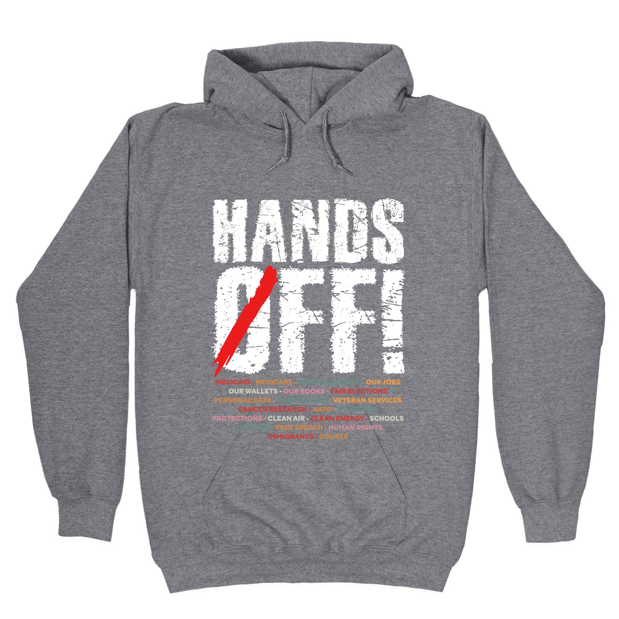 Hands Off Political Protest Hoodie