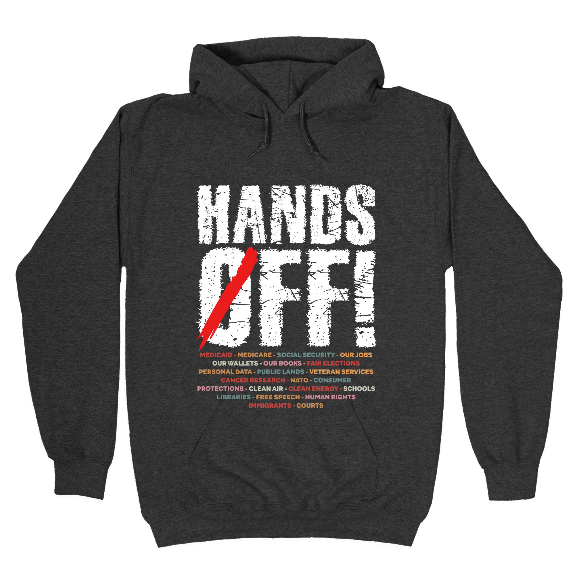 Hands Off Political Protest Hoodie