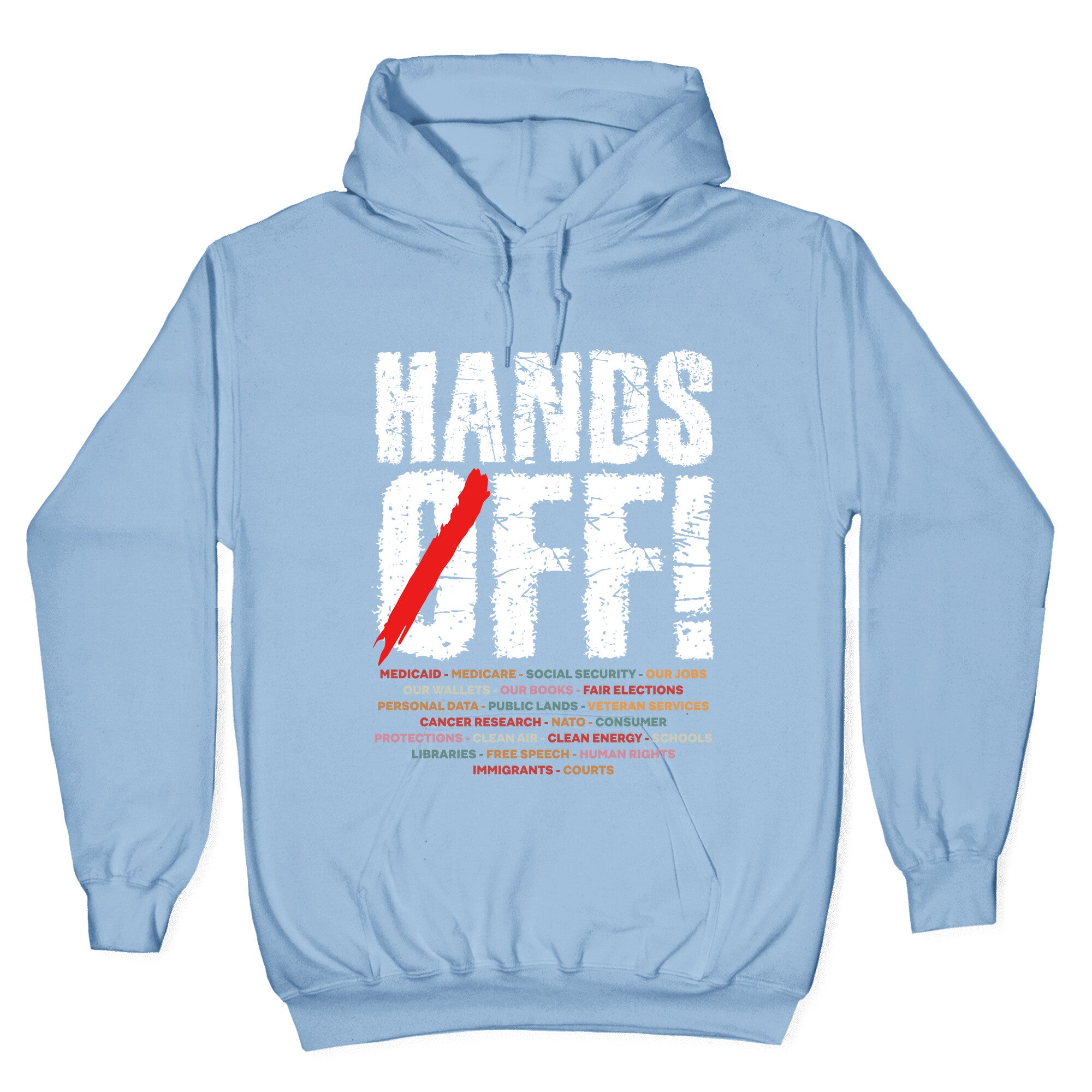 Hands Off Political Protest Hoodie