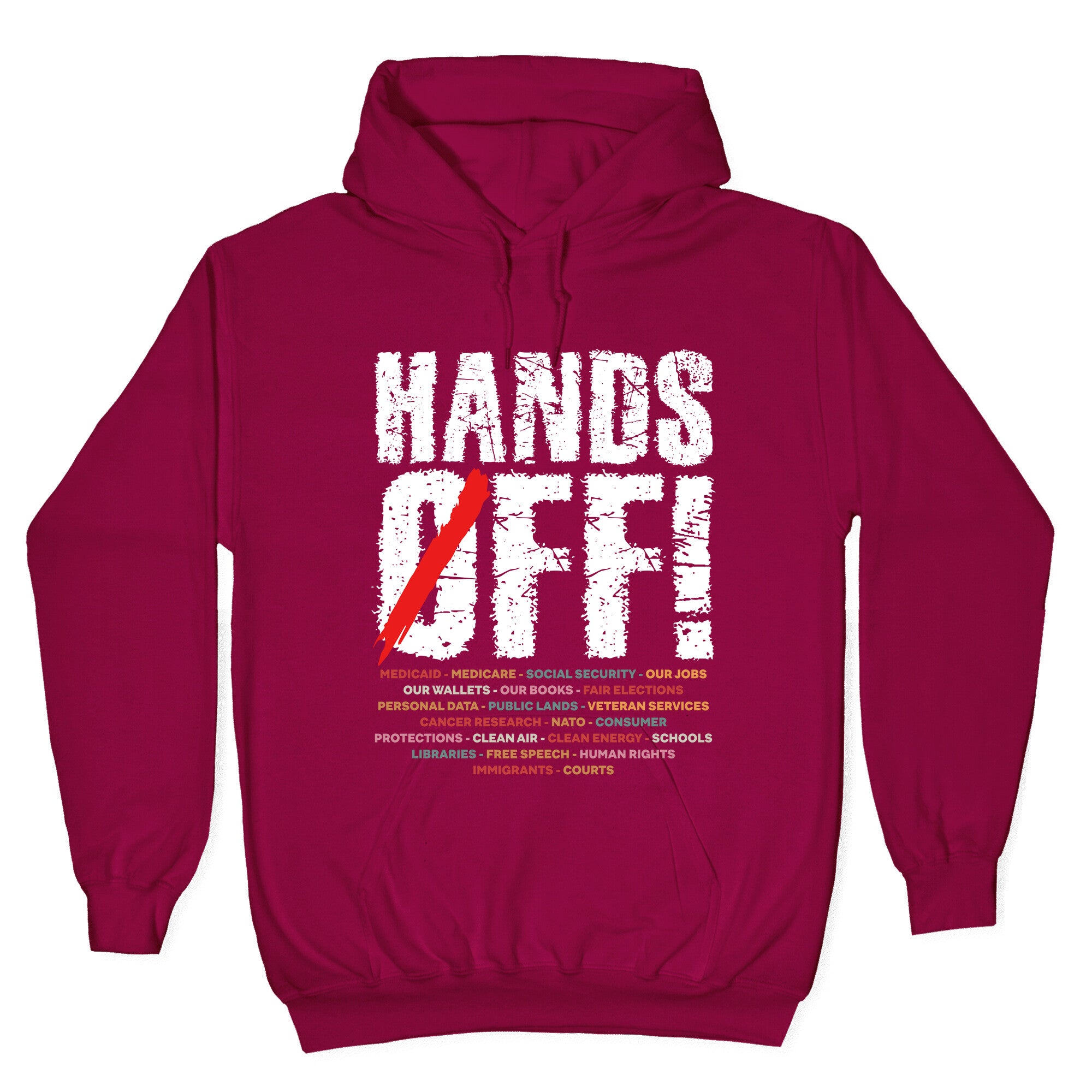 Hands Off Political Protest Hoodie