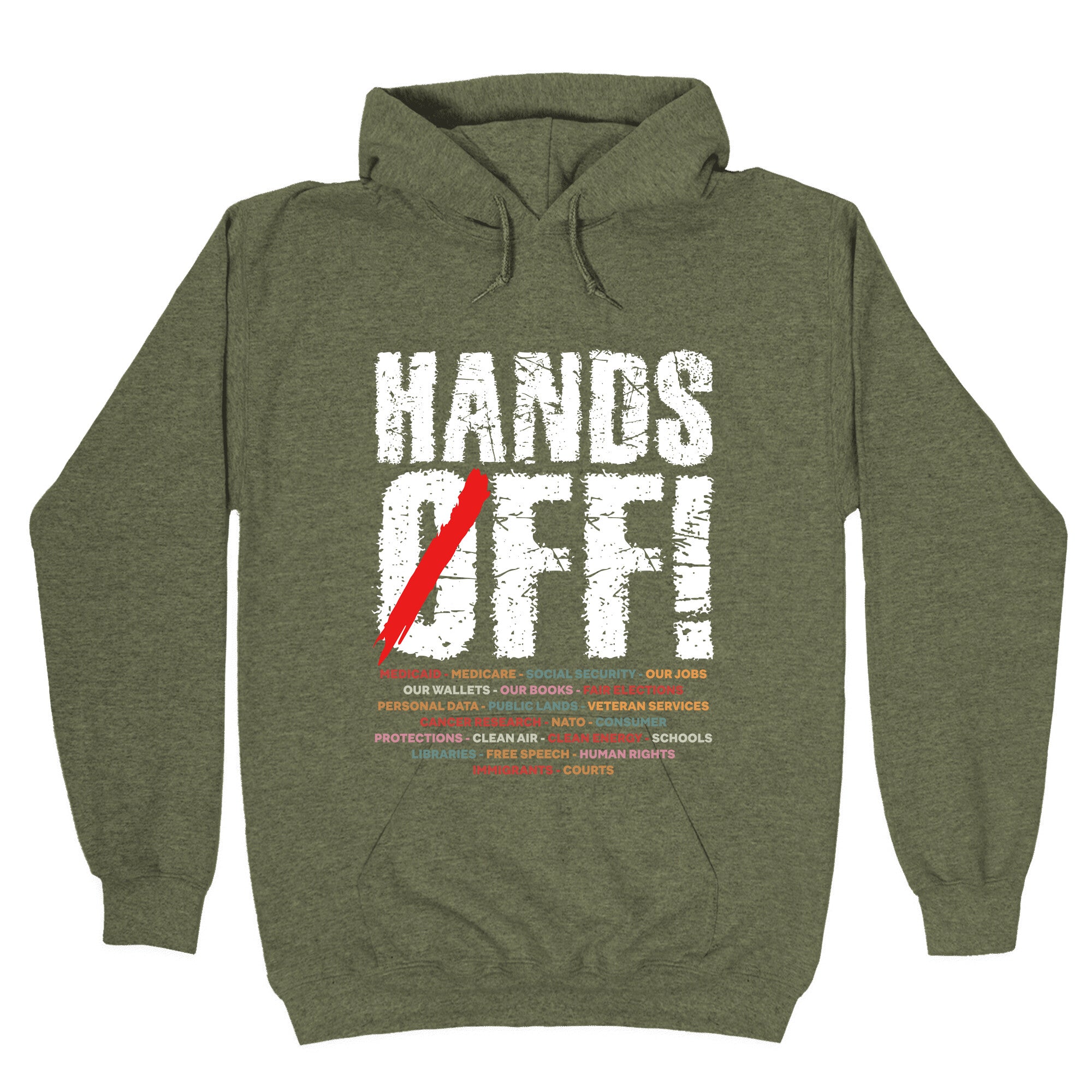 Hands Off Political Protest Hoodie