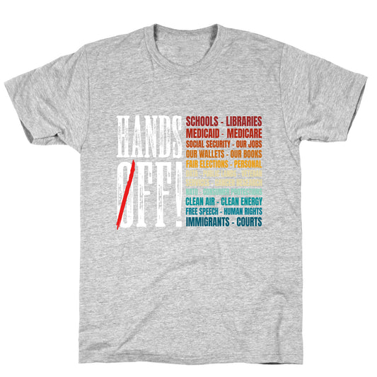 Hands Off Trump Protest T-Shirt