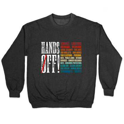Hands Off Trump Protest Crewneck Sweatshirt