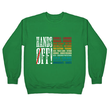 Hands Off Trump Protest Crewneck Sweatshirt