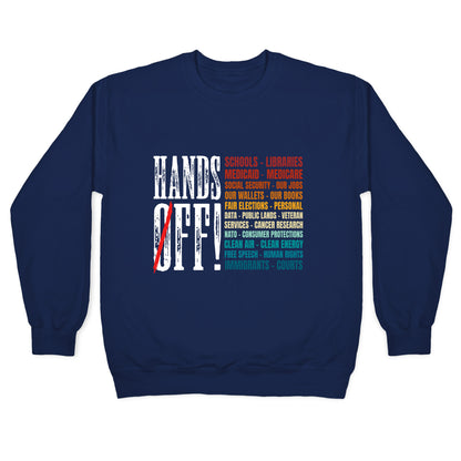 Hands Off Trump Protest Crewneck Sweatshirt