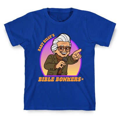 Baby Billy Bible Bonkers T-Shirt