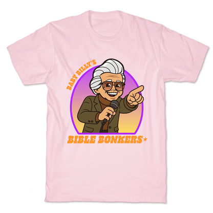 Baby Billy Bible Bonkers T-Shirt