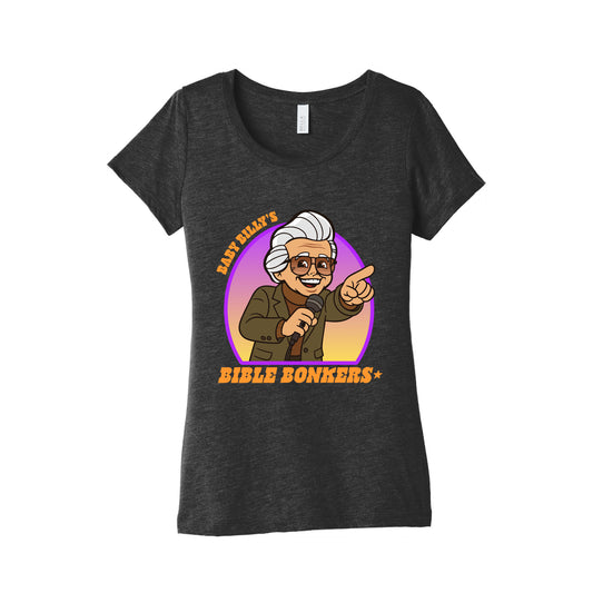 Baby Billy Bible Bonkers Womens Triblend Tee