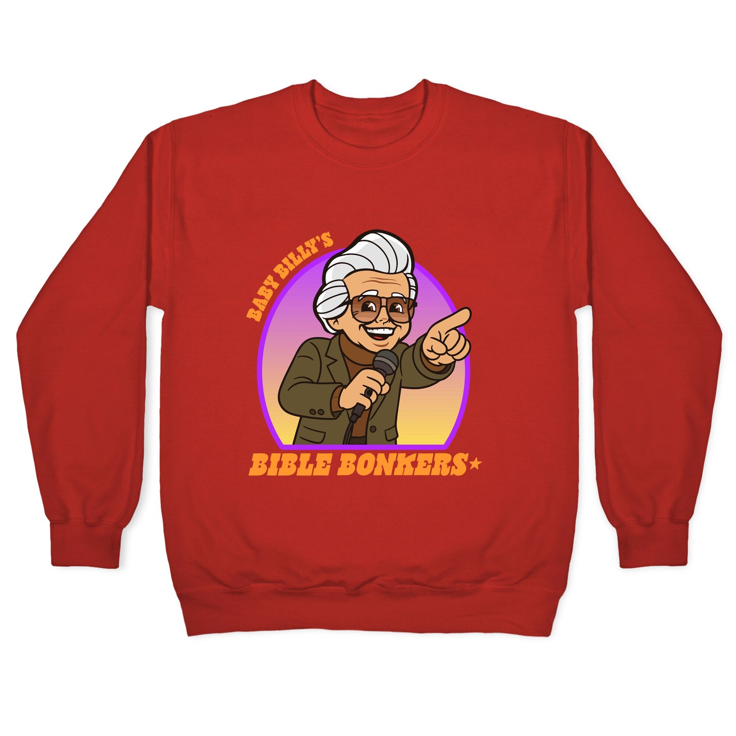 Baby Billy Bible Bonkers Crewneck Sweatshirt