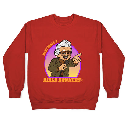Baby Billy Bible Bonkers Crewneck Sweatshirt