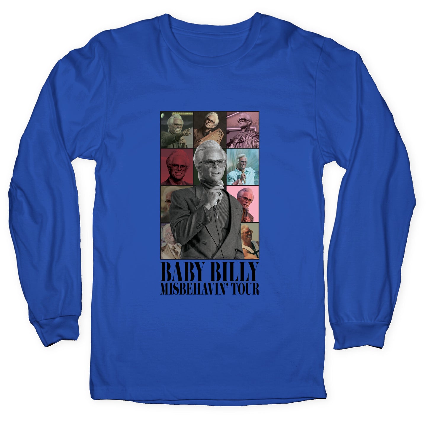 Baby Billy Misbehavin Tour Longsleeve Tee