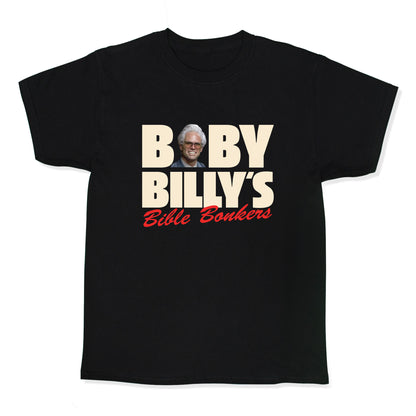 Baby Billys Bible Bonkers Kids Tee