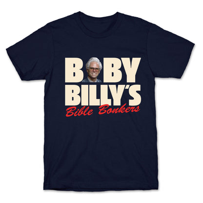 Baby Billys Bible Bonkers T-Shirt