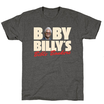 Baby Billys Bible Bonkers Unisex Triblend Tee
