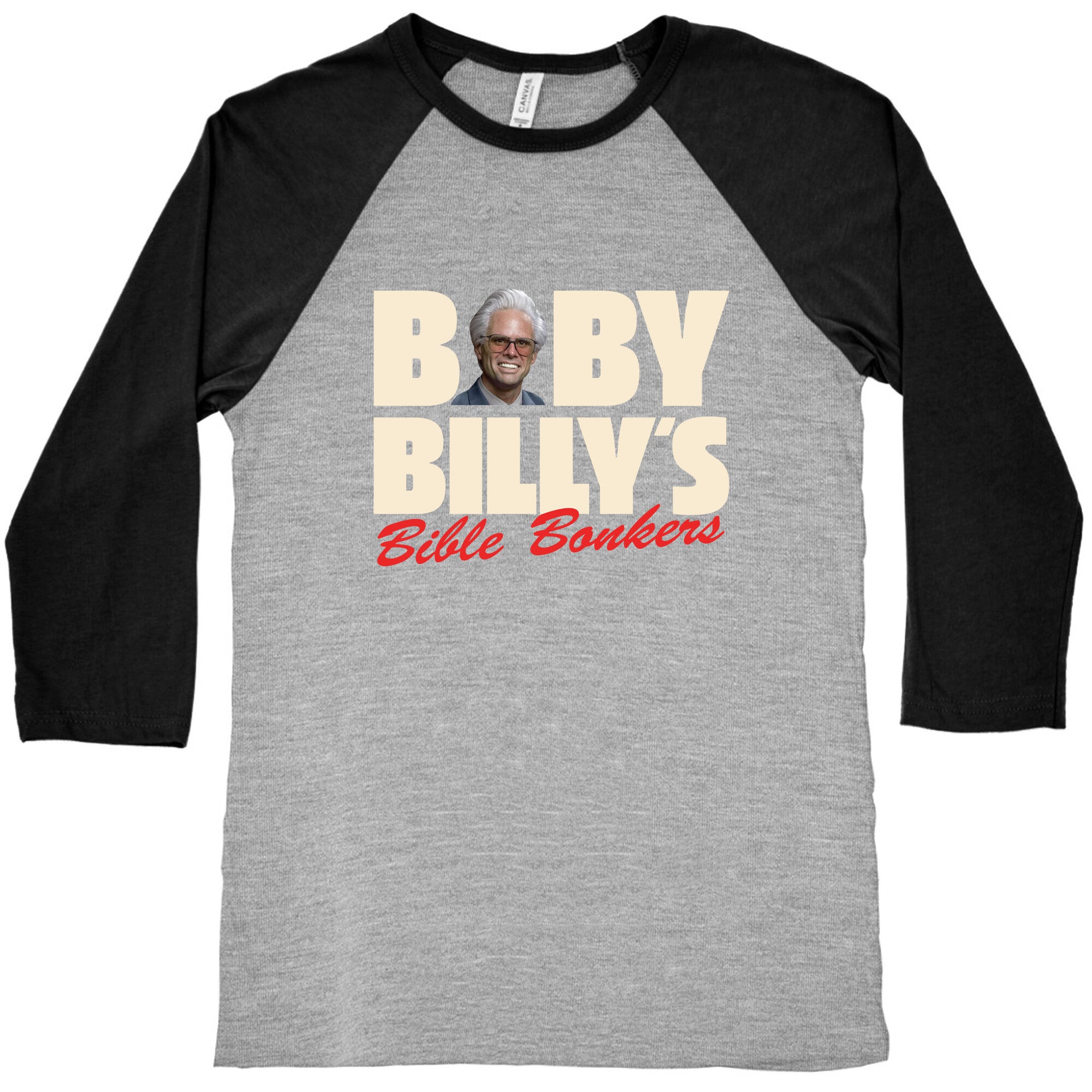 Baby Billys Bible Bonkers Baseball Tee