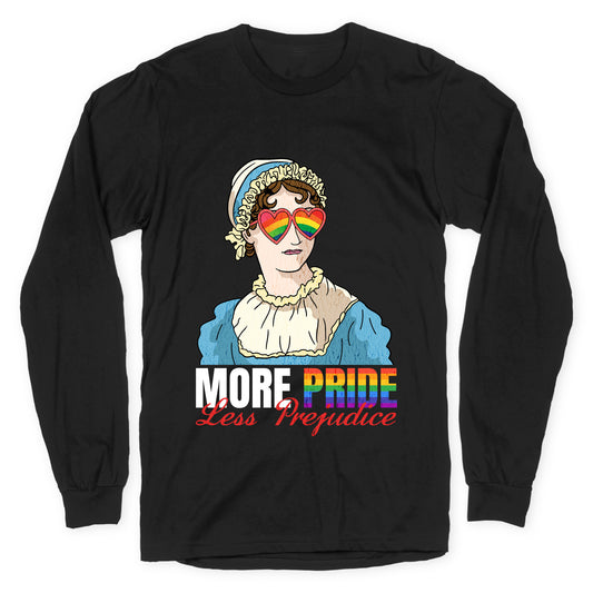 More Pride Less Prejudice 2025 Longsleeve Tee