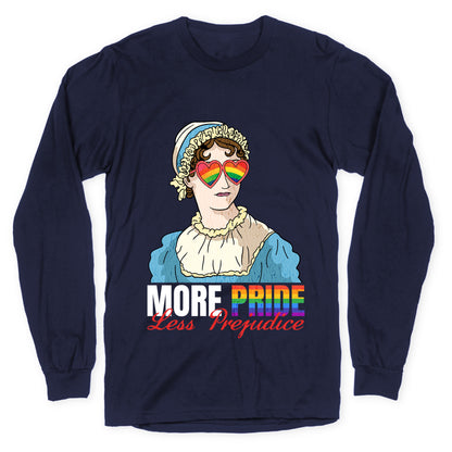 More Pride Less Prejudice 2025 Longsleeve Tee