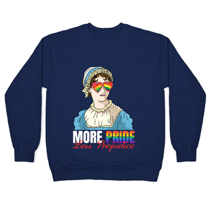 More Pride Less Prejudice 2025 Crewneck Sweatshirt