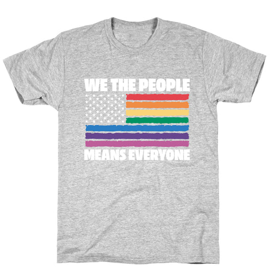 Rainbow Flag We The People T-Shirt