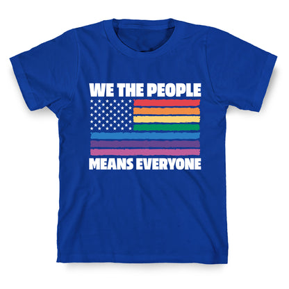 Rainbow Flag We The People T-Shirt