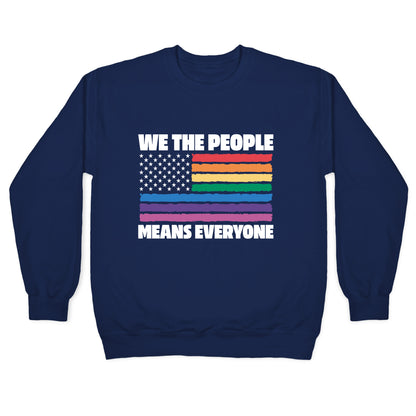 Rainbow Flag We The People Crewneck Sweatshirt