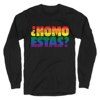 Homo Estas Longsleeve Tee