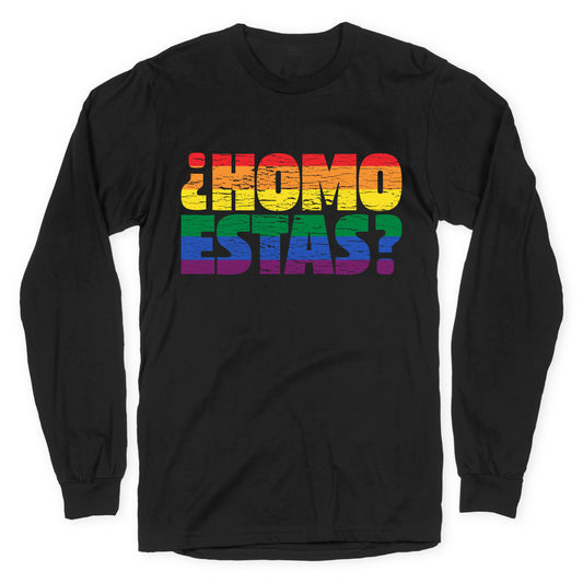 Homo Estas Longsleeve Tee