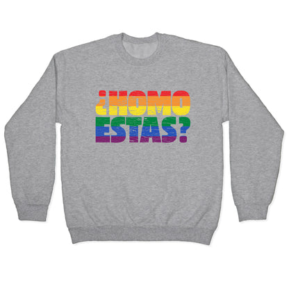 Homo Estas Crewneck Sweatshirt