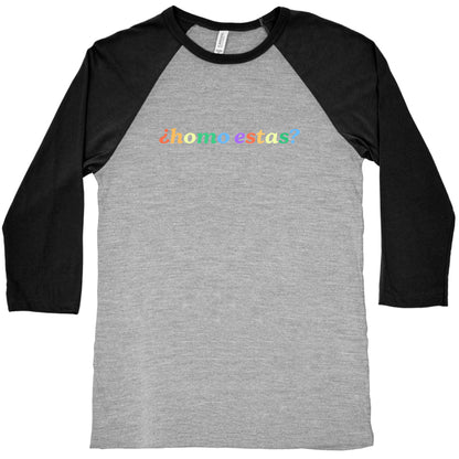 Homo Estas Rainbow Baseball Tee