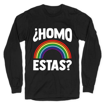Homo Estas Rainbow Pride Longsleeve Tee