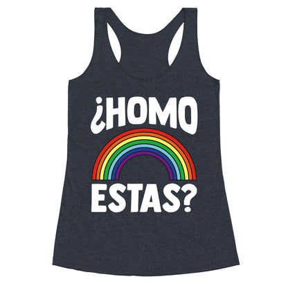 Homo Estas Rainbow Pride Racerback Tank