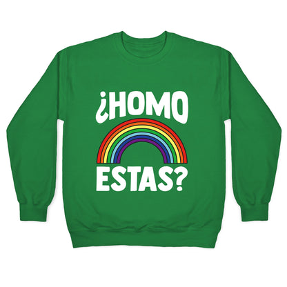 Homo Estas Rainbow Pride Crewneck Sweatshirt