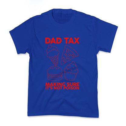 Dad Tax Kids Tee