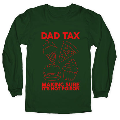 Dad Tax Longsleeve Tee