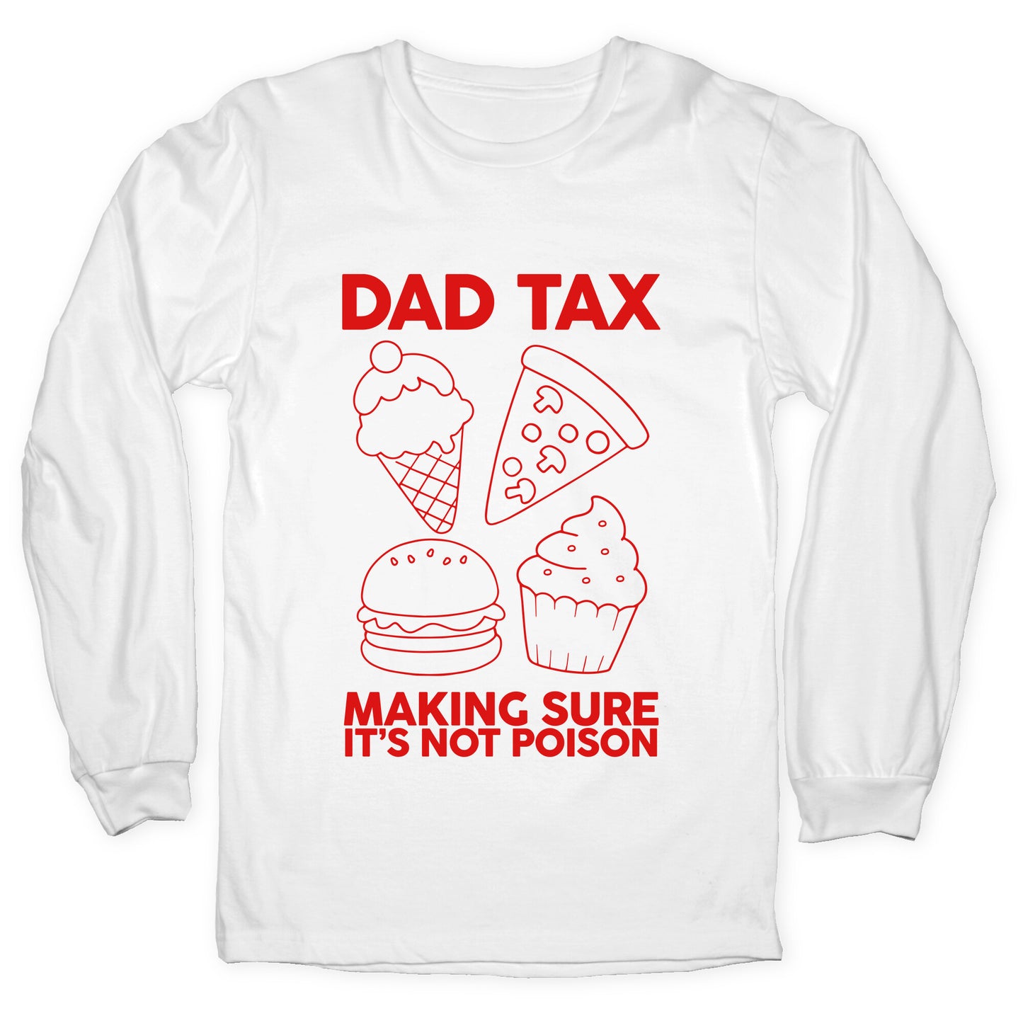 Dad Tax Longsleeve Tee