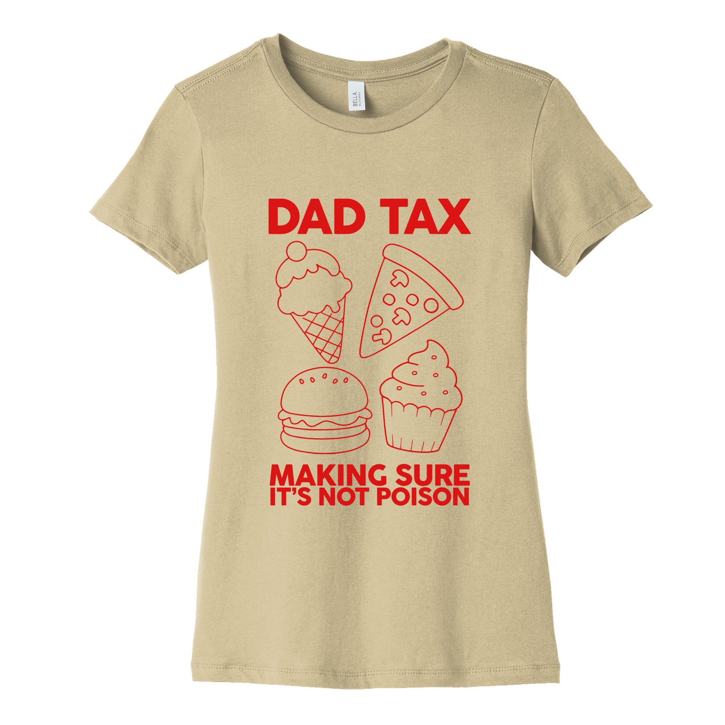 Dad Tax Womens Cotton Tee