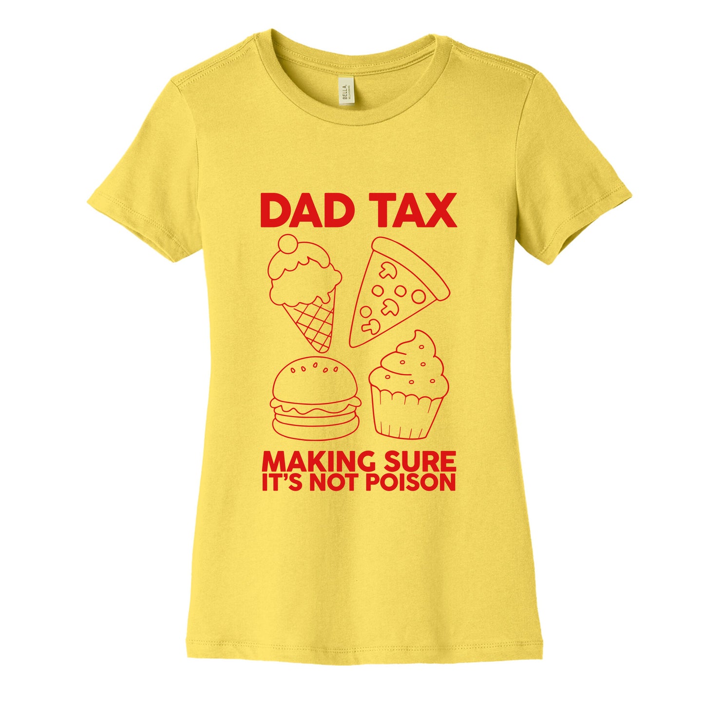 Dad Tax Womens Cotton Tee
