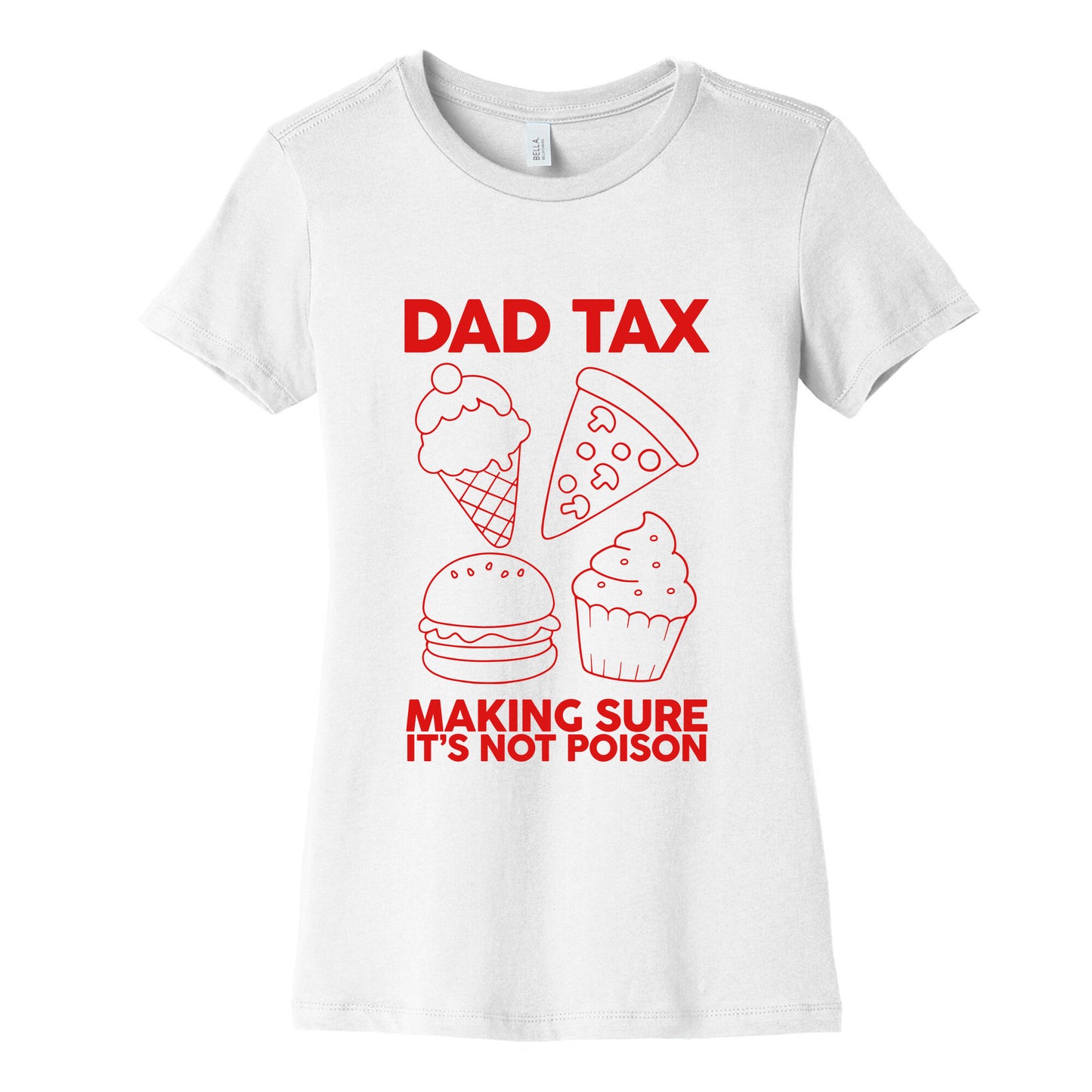Dad Tax Womens Cotton Tee