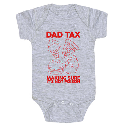 Dad Tax Baby One-Piece