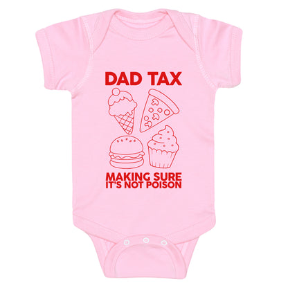 Dad Tax Baby One-Piece