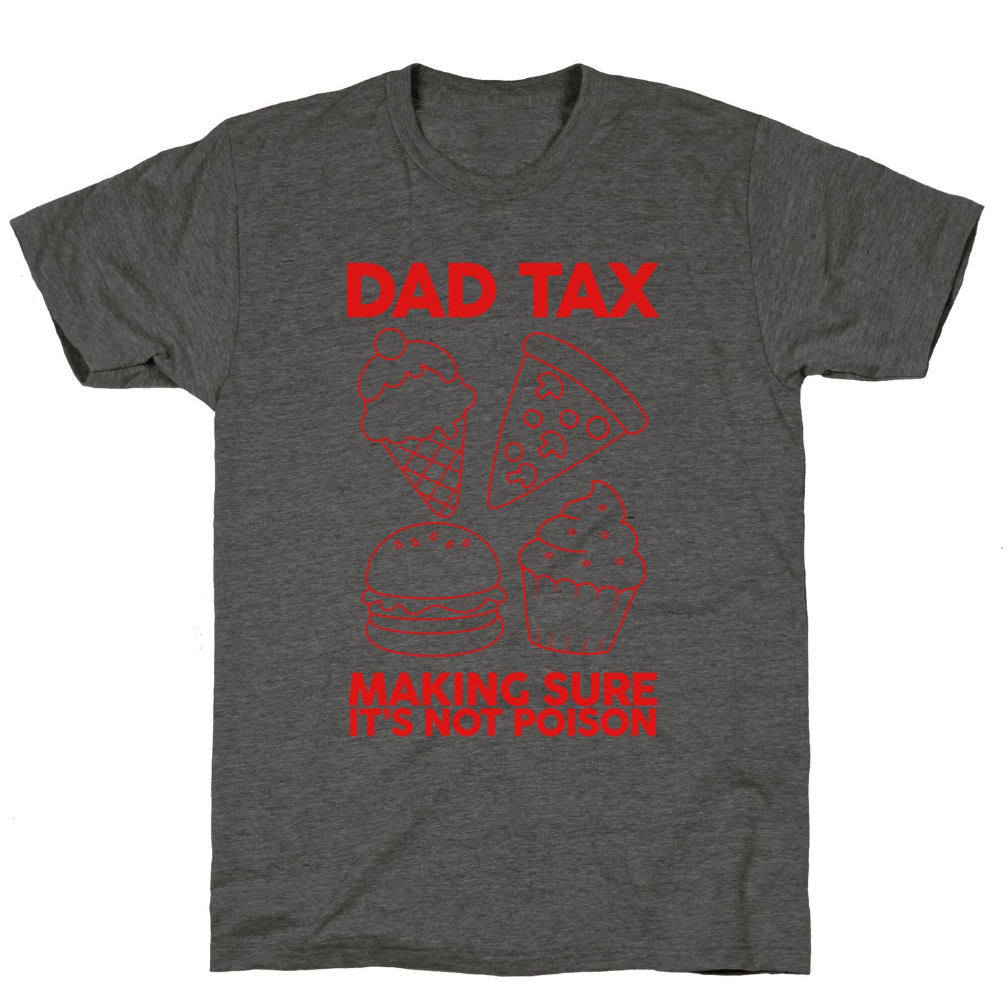 Dad Tax Unisex Triblend Tee
