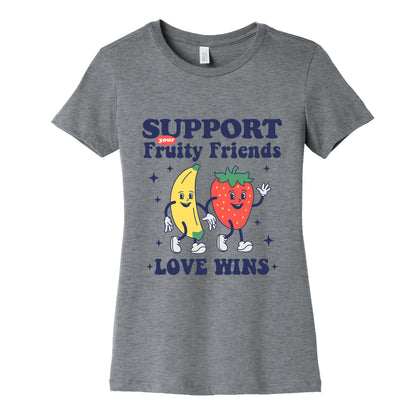 Support Your Fruity Friends Pride Womens Cotton Tee
